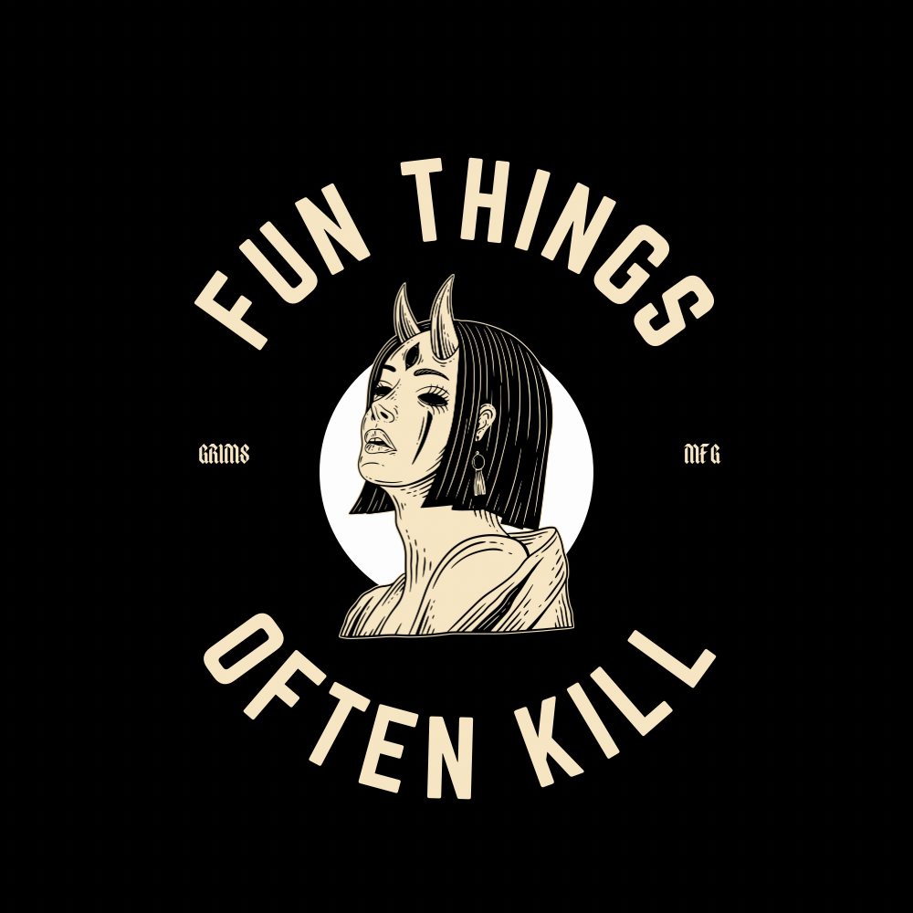 ‘Fun Things Often Kill’ Tee